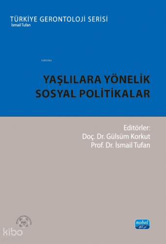 Yaşlılara Yönelik Sosyal Politikalar Kolektif