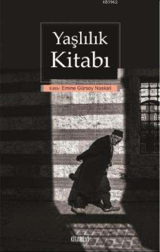 Yaşlılık Kitabı Emine Gürsoy Naskali