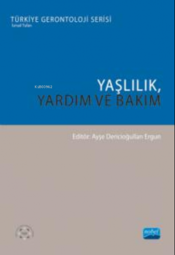Yaşlılık, Yardım ve Bakım