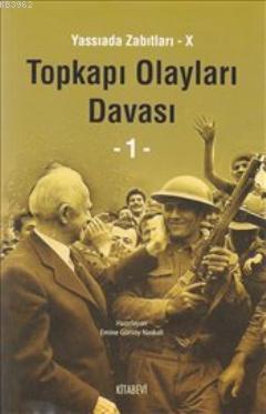 Yassıada Zabıtları 10; Topkapı Olayları Davası 2 Cilt
