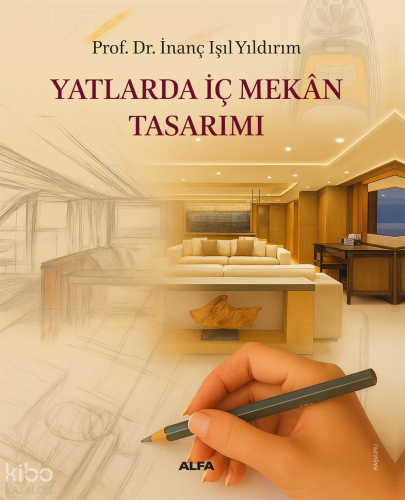 Yatlarda İç Mekan Tasarımı İnanç Işıl Yıldırım
