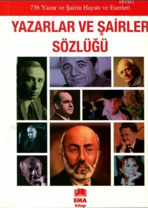 Yazarlar ve Şairler Sözlüğü (Resimli)