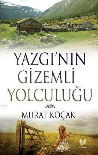 Yazgı'nın Gizemli Yolculuğu