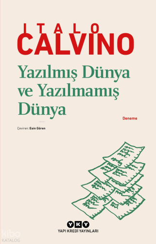 Yazılmış Dünya ve Yazılmamış Dünya Italo Calvino
