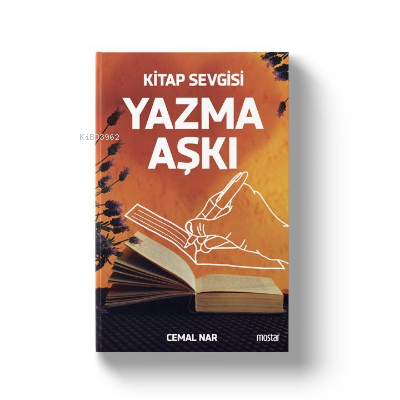 Yazma Aşkı Kitap Sevgisi Cemal Nar