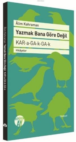 Yazmak Bana Göre Değil