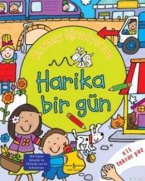 Yazmayı Öğreniyorum - Harika Bir Gün