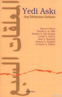Yedi Askı; Arap Edebiyatının Harikaları