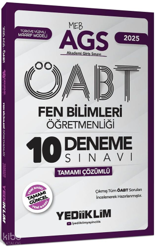 Yediiklim Yayınları 2025 MEB AGS ÖABT Fen Bilimleri Öğretmenliği Tamamı Çözümlü 10 Deneme Sınavı