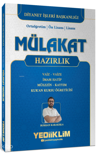 Yediiklim Yayınları Diyanet İşleri Mülakat Hazırlık Kitabı ;Vaiz  -  Vaize - İmam Hatip - Müezzin - Kayyım - Kuran Kursu Öğreticisi