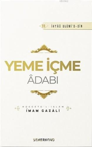 Yeme İçme Adabı İmam-ı Gazali