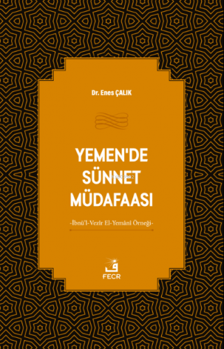 Yemen’de Sünnet Müdafaası Enes Çalık