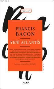 Yeni Atlantis Francis Bacon