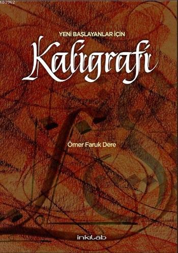 Yeni Başlayanlar İçin Kaligrafi