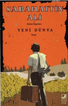 Yeni Dünya Sabahattin Ali