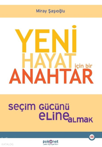Yeni Hayat İçin Bir Anahtar Miray Şaşıoğlu