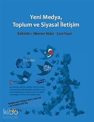 Yeni Medya, Toplum ve Siyasal İletişim