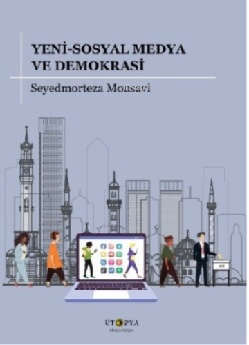 Yeni Sosyal Medya Ve Demokrasi