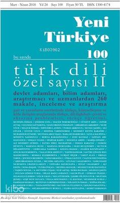 Yeni Türkiye Sayı 100; Türk Dili Özel Sayı 2 Kolektif