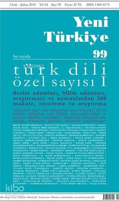 Yeni Türkiye Sayı 99; Türk Dili Özel Sayı 1