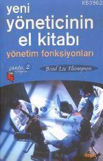 Yeni Yöneticinin El Kitabı; Yönetim Fonksiyonları