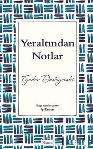 Yeraltından Notlar (Ciltsiz)