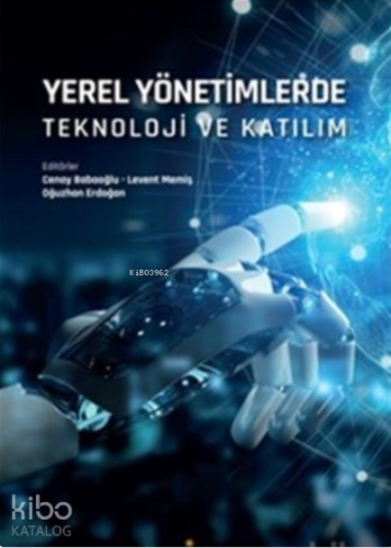 Yerel Yönetimlerde Teknoloji ve Katılım Kolektif