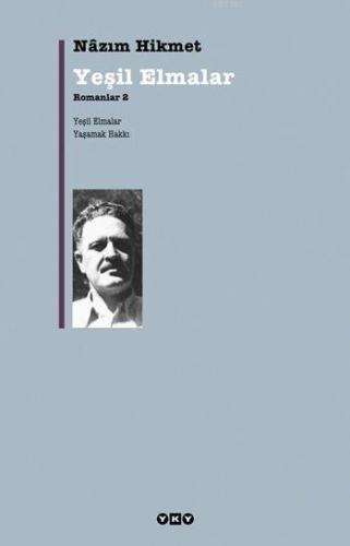 Yeşil Elmalar - Romanlar 2 Nâzım Hikmet Ran