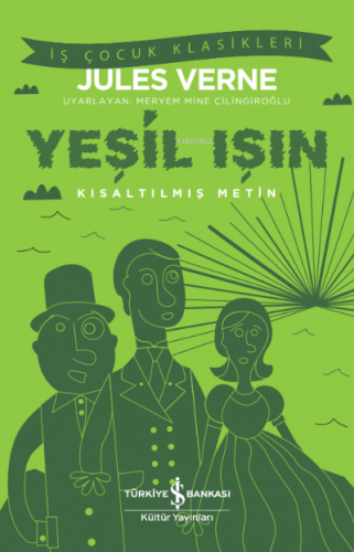 Yeşil Işın ;Kısaltılmış Metin