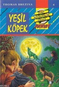 Yeşil Köpek; Küçük Dört Kafadarlar Takımı - 6
