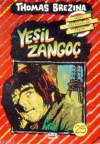 Yeşil Zangoç; Büyük Dört Kafadarlar Takımı - 25