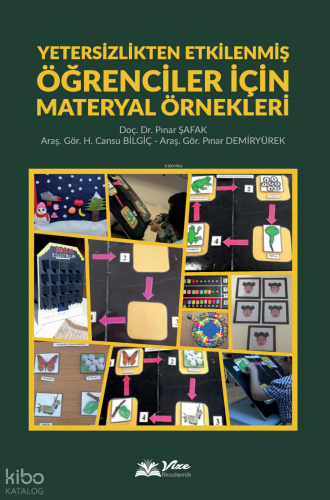 Yetersizlikten Etkilenmiş Öğrenciler için Materyal Örnekleri Pınar Şaf