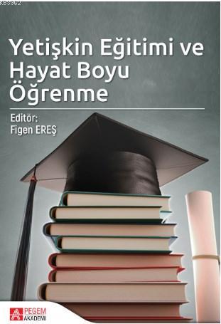 Yetişkin Eğitimi ve Hayat Boyu Öğrenme