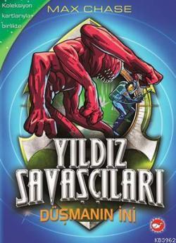 Yıldız Savaşçıları; Düşmanın İni