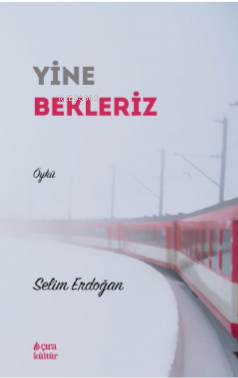 Yine Bekleriz