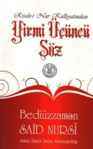 Yirmi Üçüncü Söz (Cep Boy-İndeksli)