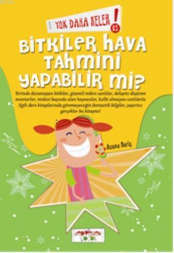 Yok Daha Neler - Bitkiler Hava Tahmini Yapabilir Mi?