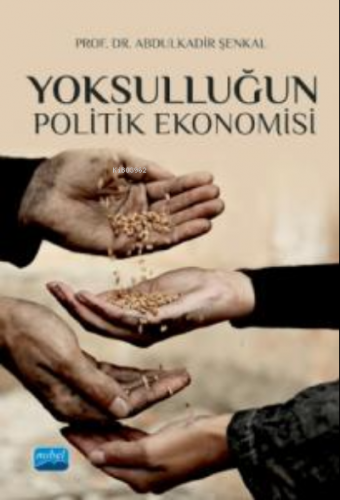 Yoksulluğun Politik Ekonomisi