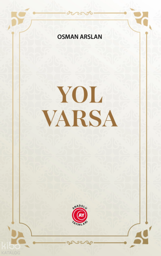 Yol Varsa