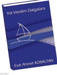 Yol Verdim Dalgalara