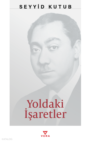 Yoldaki İşaretler Seyyid Kutub