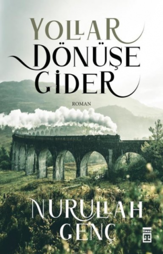 Yollar Dönüşe Gider