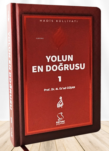 Yolun En Doğrusu - 1 - Ciltli Mahmud Esad Coşan