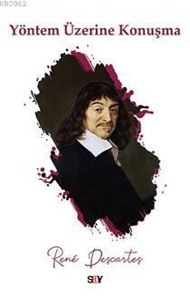 Yöntem Üzerine Konuşma Rene Descartes