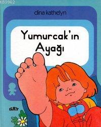 Yumurcakın Ayağı; Yumurcak Dizisi - 5