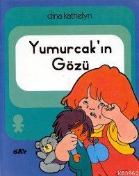 Yumurcakın Gözü; Yumurcak Dizisi - 8