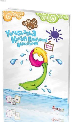 Yunuslarla Kur'an Harflerini Öğreniyorum (Boyama Kitabı)