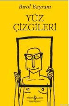 Yüz Çizgileri (Ciltli)