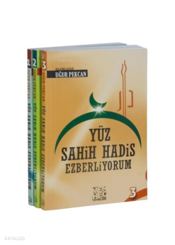 Yüz Sahih Hadis Ezberliyorum 1 Uğur Pekcan