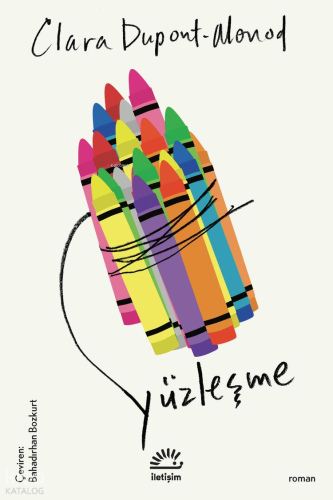 Yüzleşme Clara Dupont-Monod